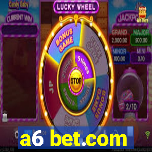 a6 bet.com